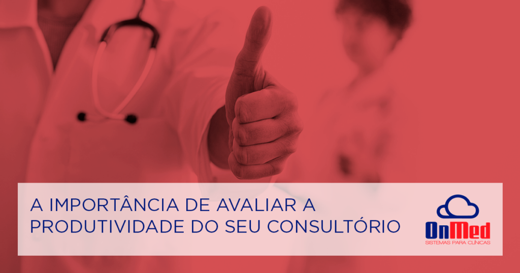 fb importanci de avalir a produtividade do seu consultorio