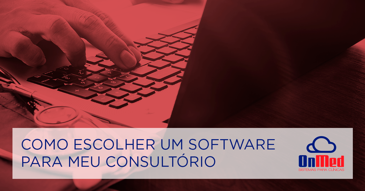 fb como escolher um software para meu consultorio