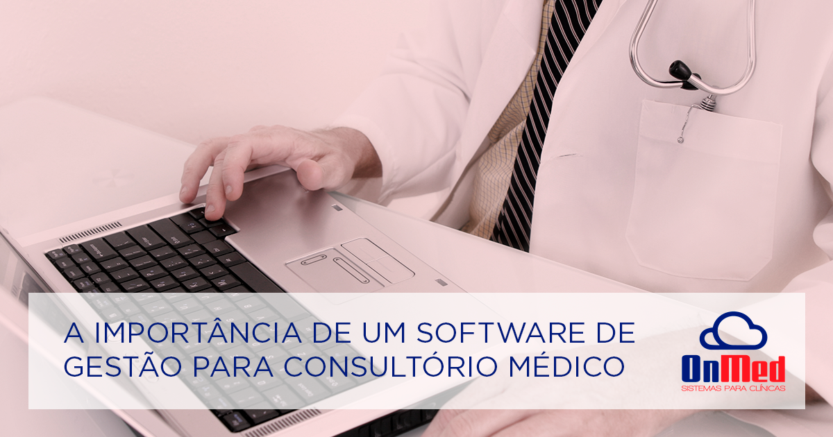 importanci de software de gestao para consultorio