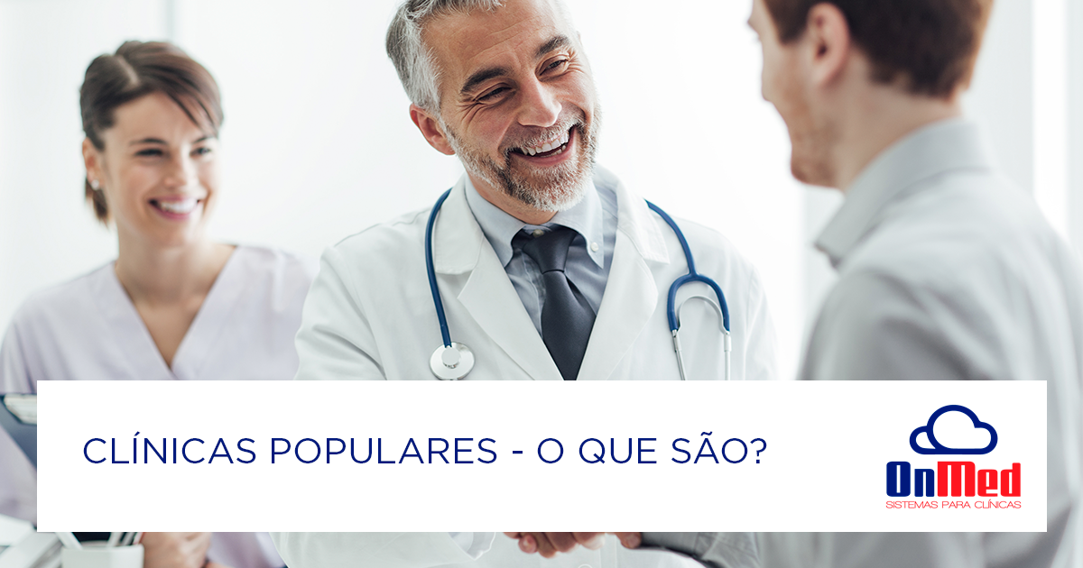 Clinicas Populares O que sao