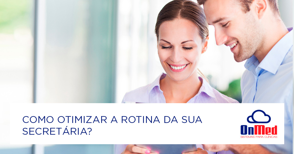 Como otimizar a rotina da su secretari
