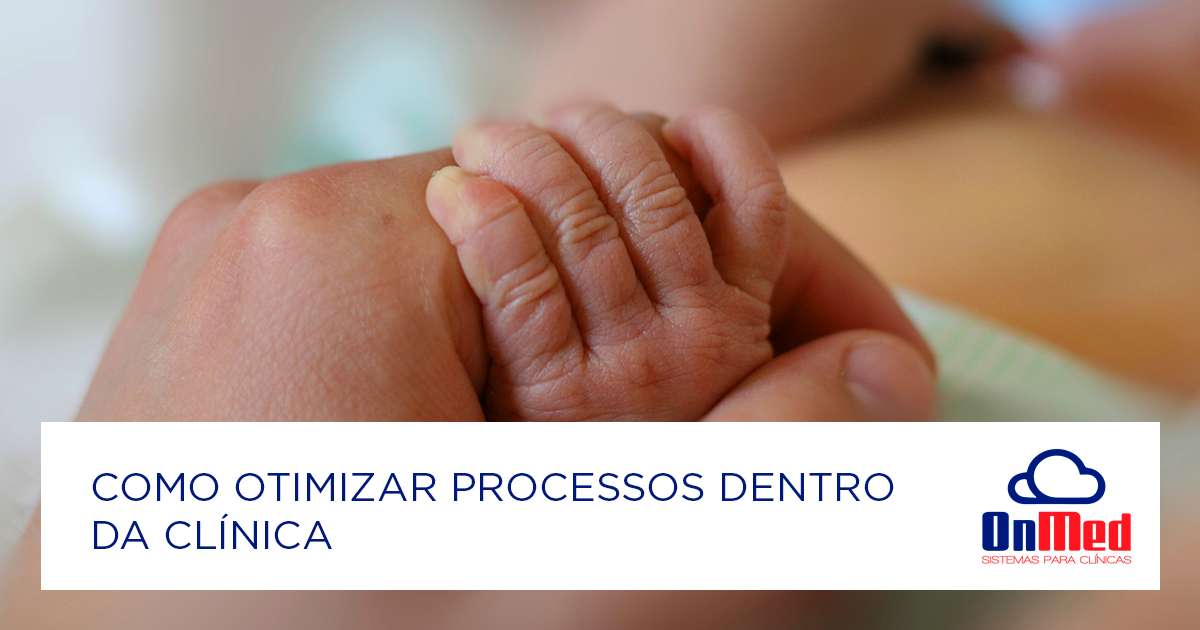 Como otimizar processos dentro da clinica
