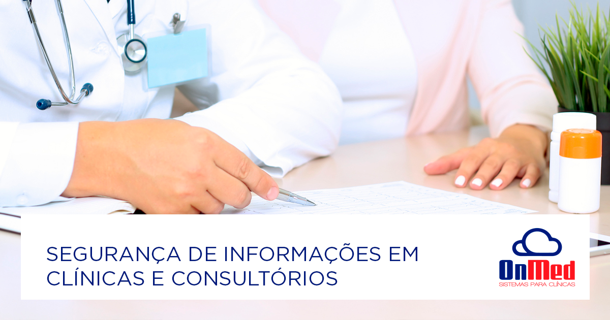Seguranca de informacoes em Clinicas e Consultorios