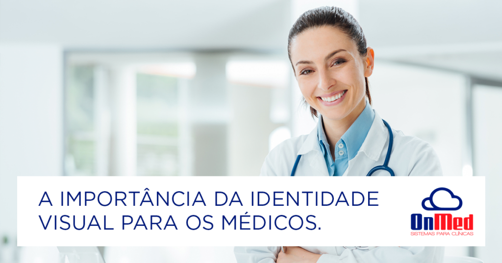 a importanci da identidade visul pra medicos